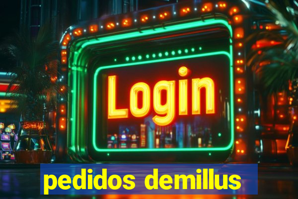 pedidos demillus